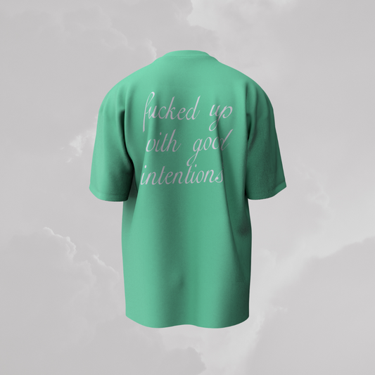 GOOD INTENTIONS OVERSIZED TSHIRT (GREEN)